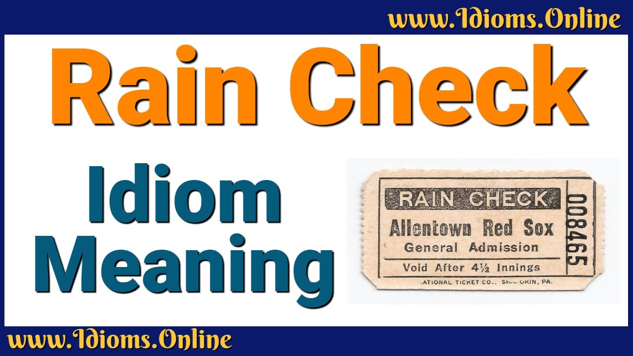 Rain Check Idiom Meaning - English Expression Videos