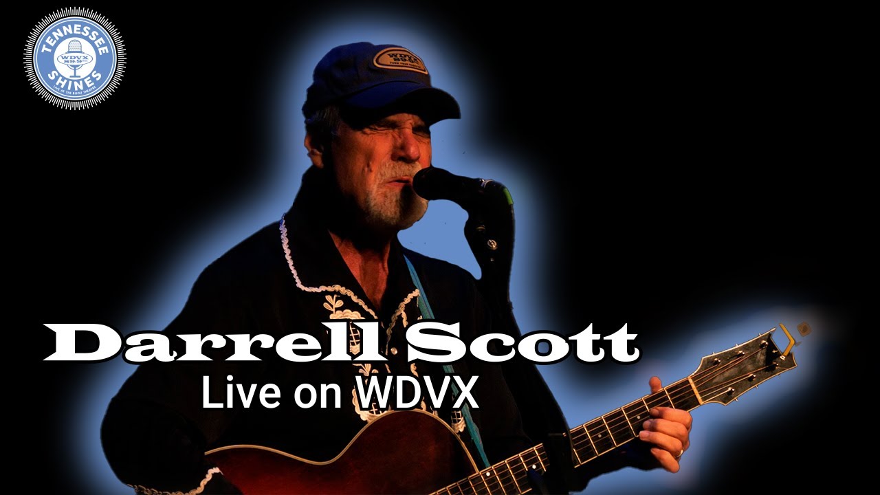 Darrell Scott | WDVX Tennessee Shines