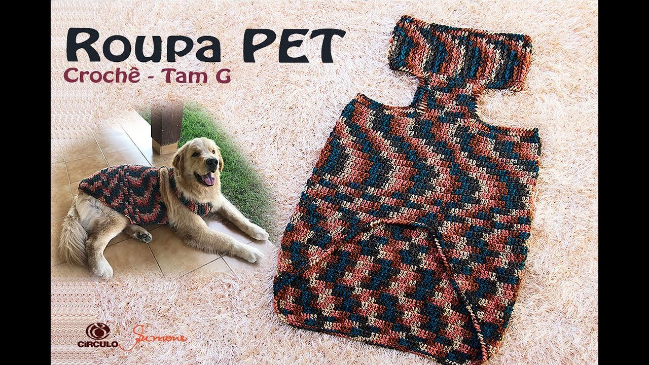 Roupa PET de Crochê Tam. G, GG - passo a passo - Prof. Simone Eleotério