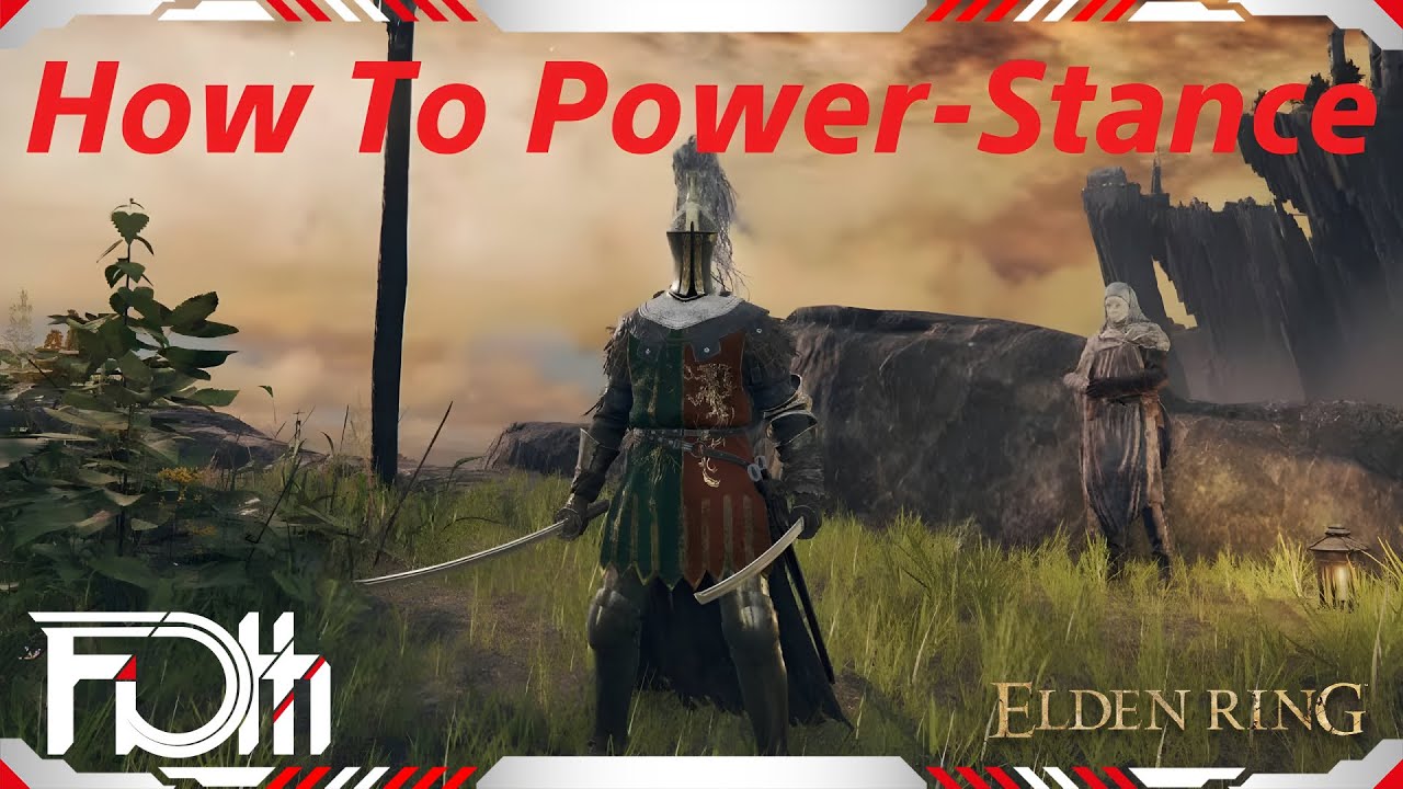 Elden Ring - Power-Stancing Explained