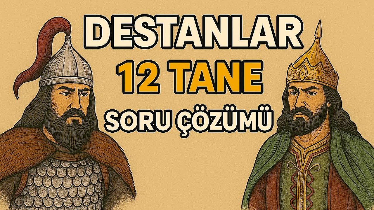 2026 AYT  “DESTANLAR” KONU ANLATIMLI SORU ÇÖZÜMÜ! 
