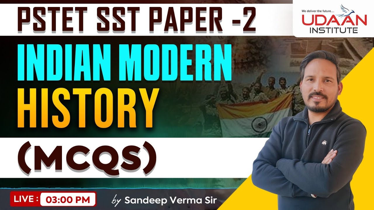 INDIAN MODERN HISTORY | CHAPTER WISE MCQ'S #5 | PSTET PAPER-2 | PSTET 2026 | BY SANDEEP VERMA