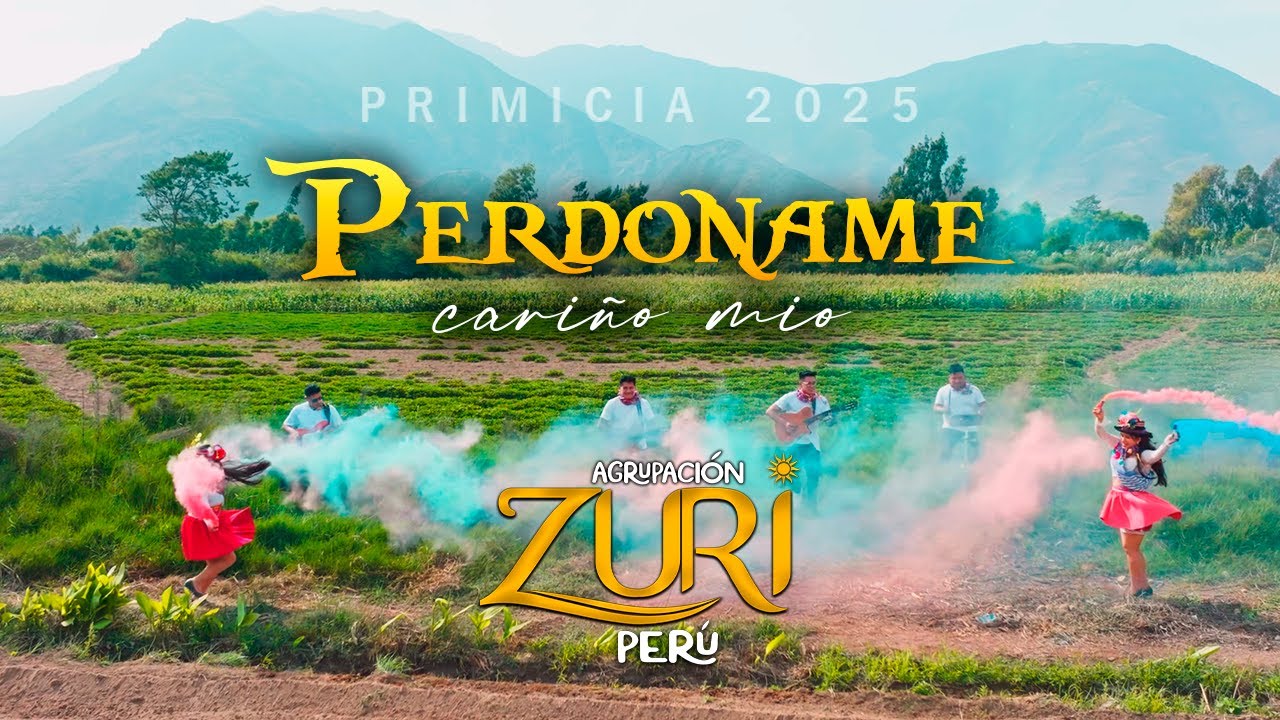 Zuri Perú - Perdóname cariño mio  (VIDEO OFICIAL 2025)