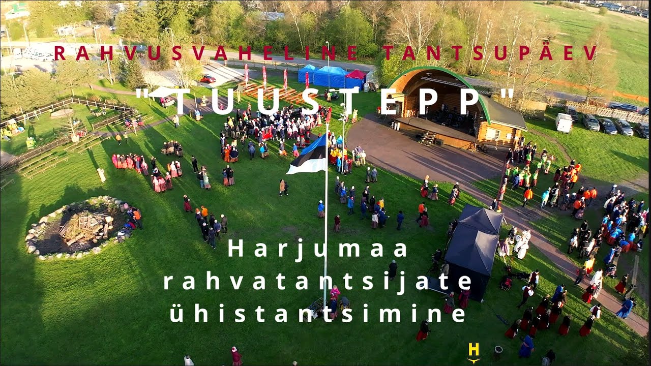 Rahvusvaheline tantsupäev 2025 - Harjumaa rahvatantsijate ühistantsimine - "Tuustepp"