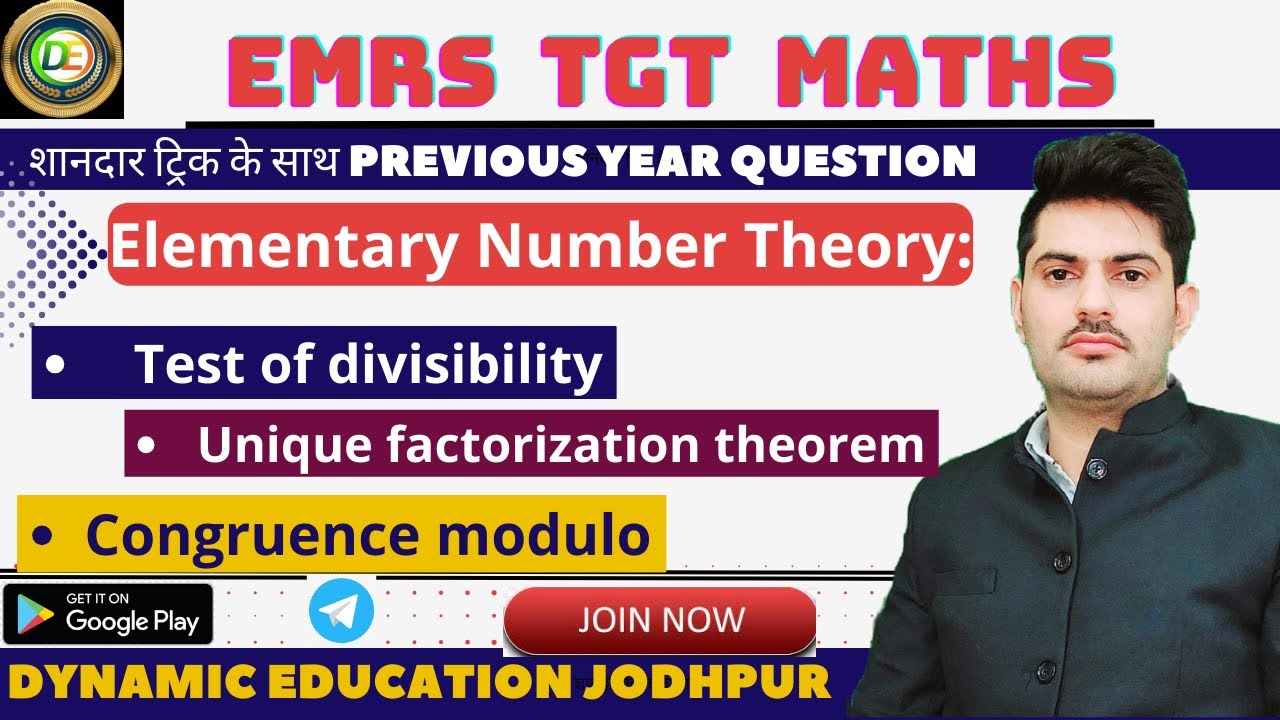 Test of divisibility /Unique factorization theorem /Congruence modulo /emrstgt /dsssb tgt