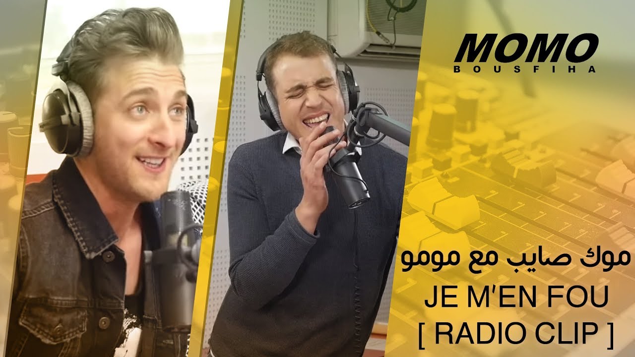 Mok saib avec Momo - Je m’en fou [ Radio Clip ] موك صايب مع مومو