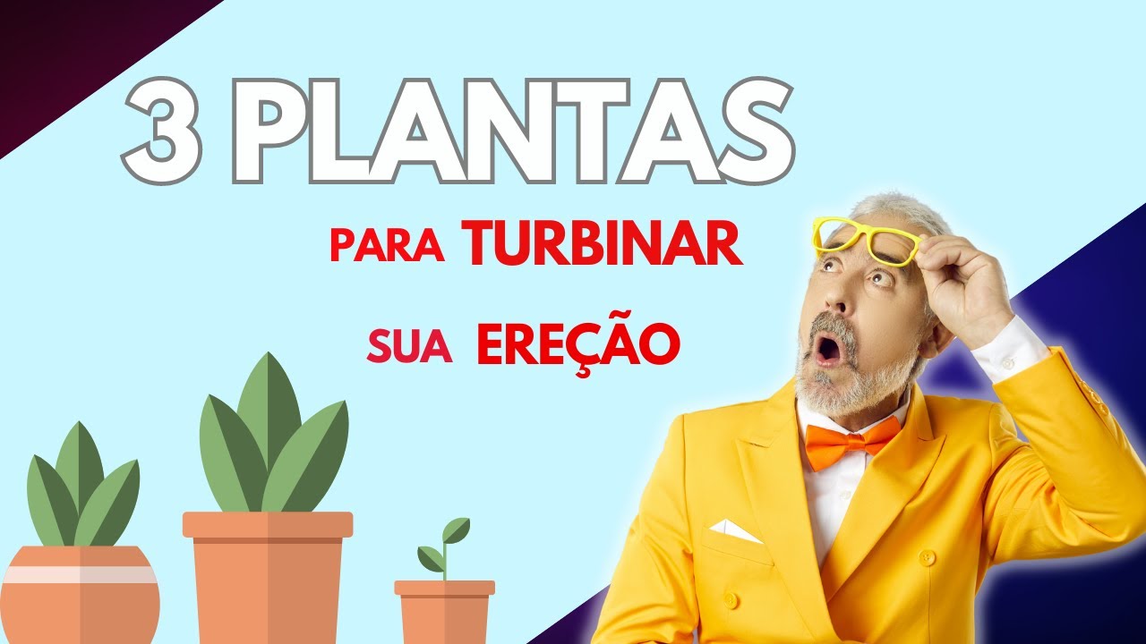 3 Plantas para MELHORAR o seu desempenho SEXUAL [em 2023]