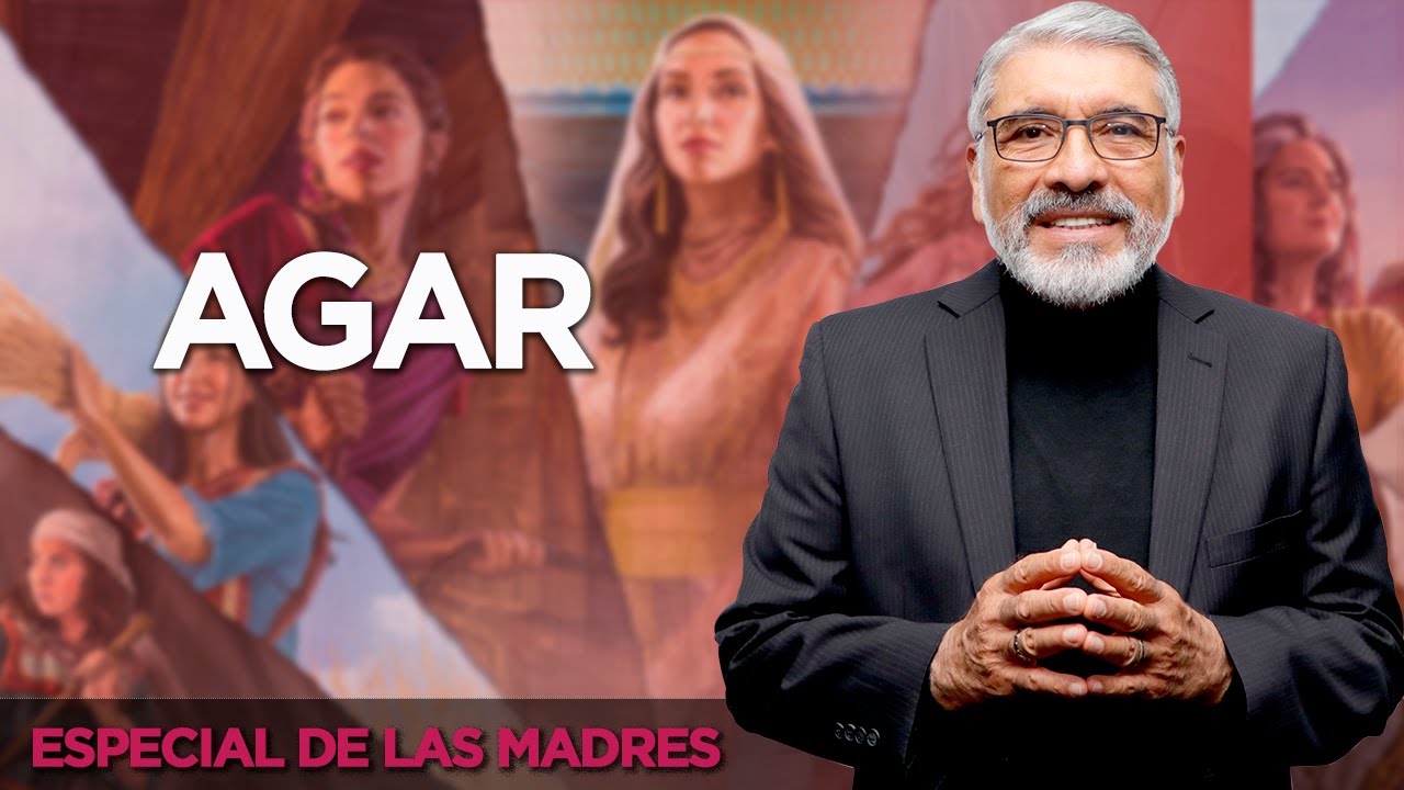 Especial de las Madres | AGAR | UNA MADRE QUE LUCHO SOLA - SALVADOR GÓMEZ (Predicador católico)