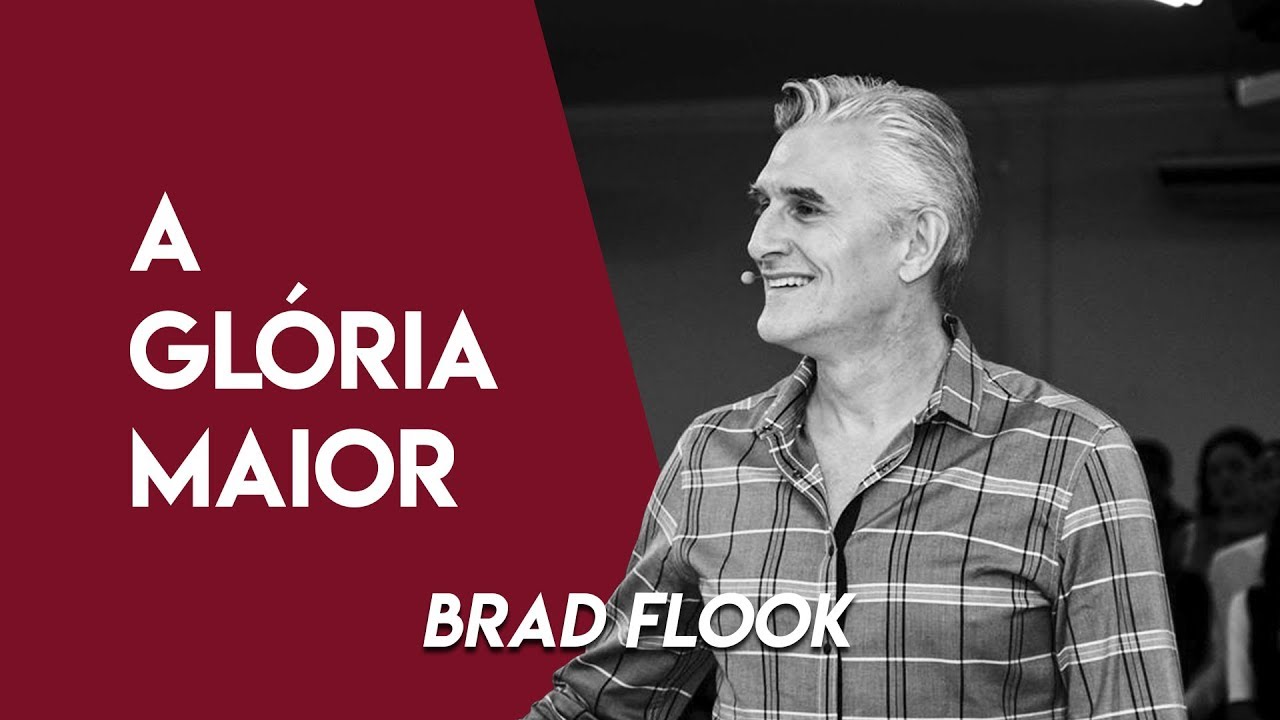Brad Flook - A Glória Maior