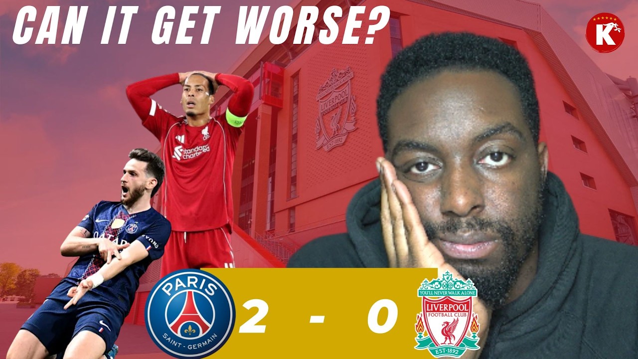 I'VE NEVER SEEN LIVERPOOL THIS BAD | PSG 2-0 LIVERPOOL | KOP-ISH REACTION - CALLUM