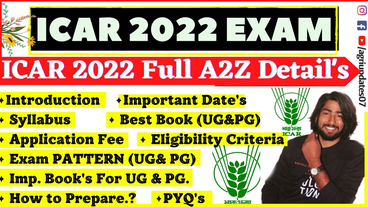 ICAR 2022 Application Form | ICAR 2022 Full A2Z Detail's | icar 2022 exam date | ICAR AIEEA UG 2022