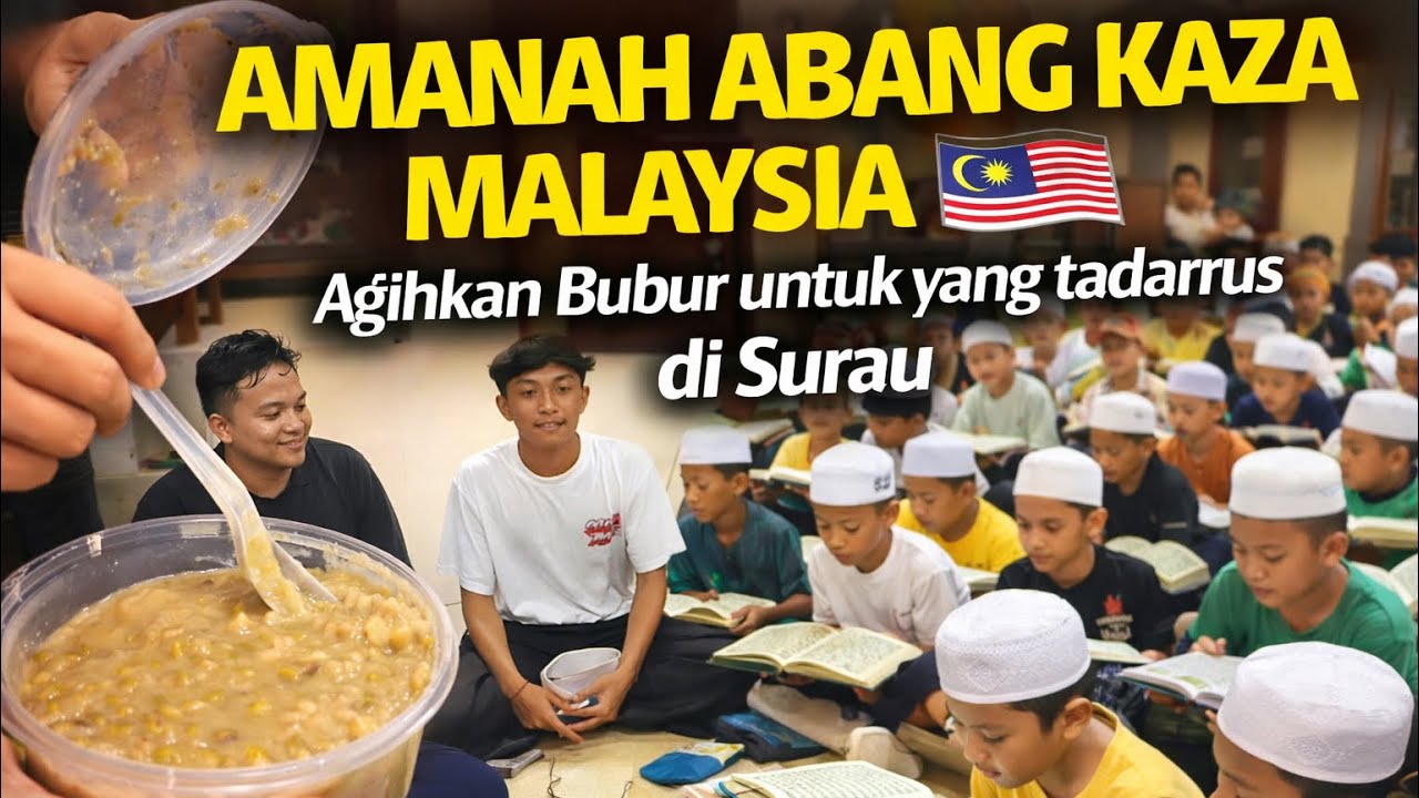 Seronoknyee!! Hantar Bubur Kacang Amanah Daripada Orang Malaysia Untuk Moreh Tadarus