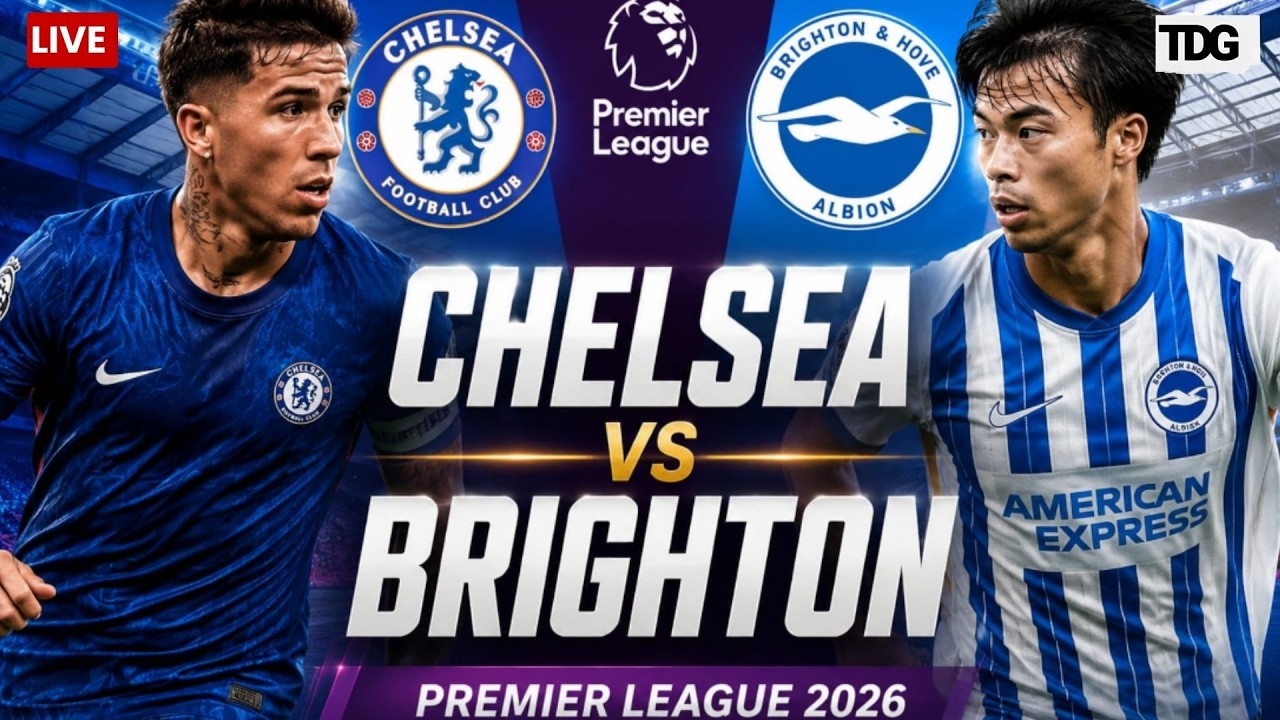 WATCH | Chelsea vs Brighton LIVE | Premier League 2026 | Stamford Bridge Showdown | LIVE