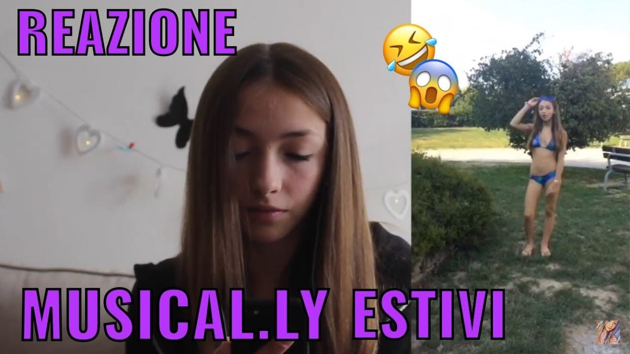 REAZIONE AI MIEI MUSICAL.LY ESTIVI!