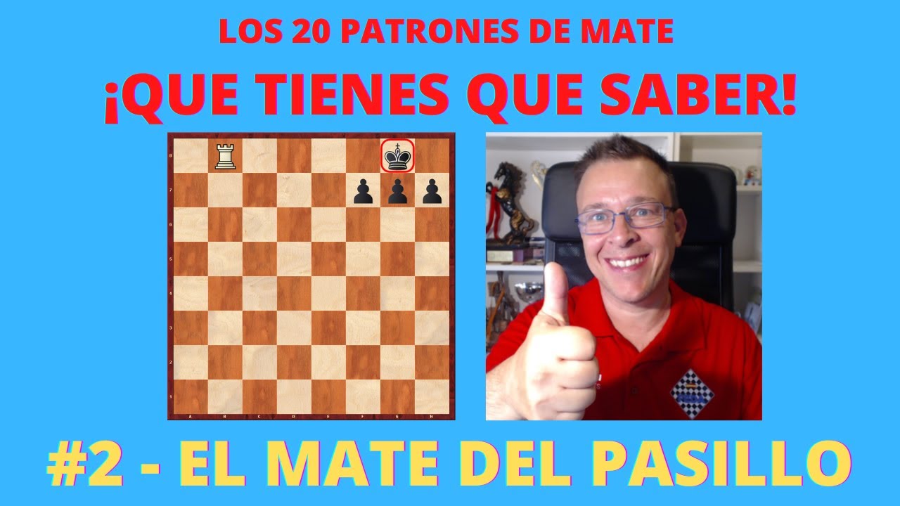 #2 - El Mate del Pasillo | Los 20 Patrones de Mate que tienes que saber