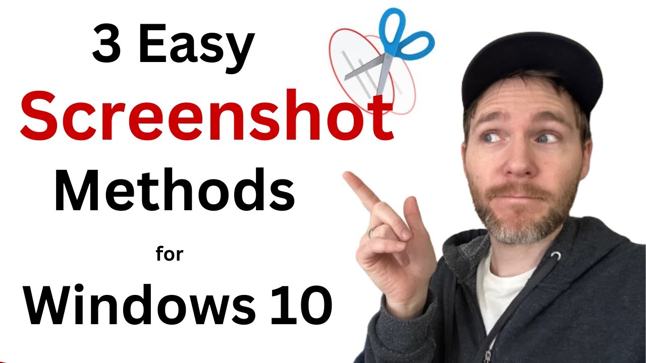 3 Easy Methods for Taking Screenshots in Windows 10