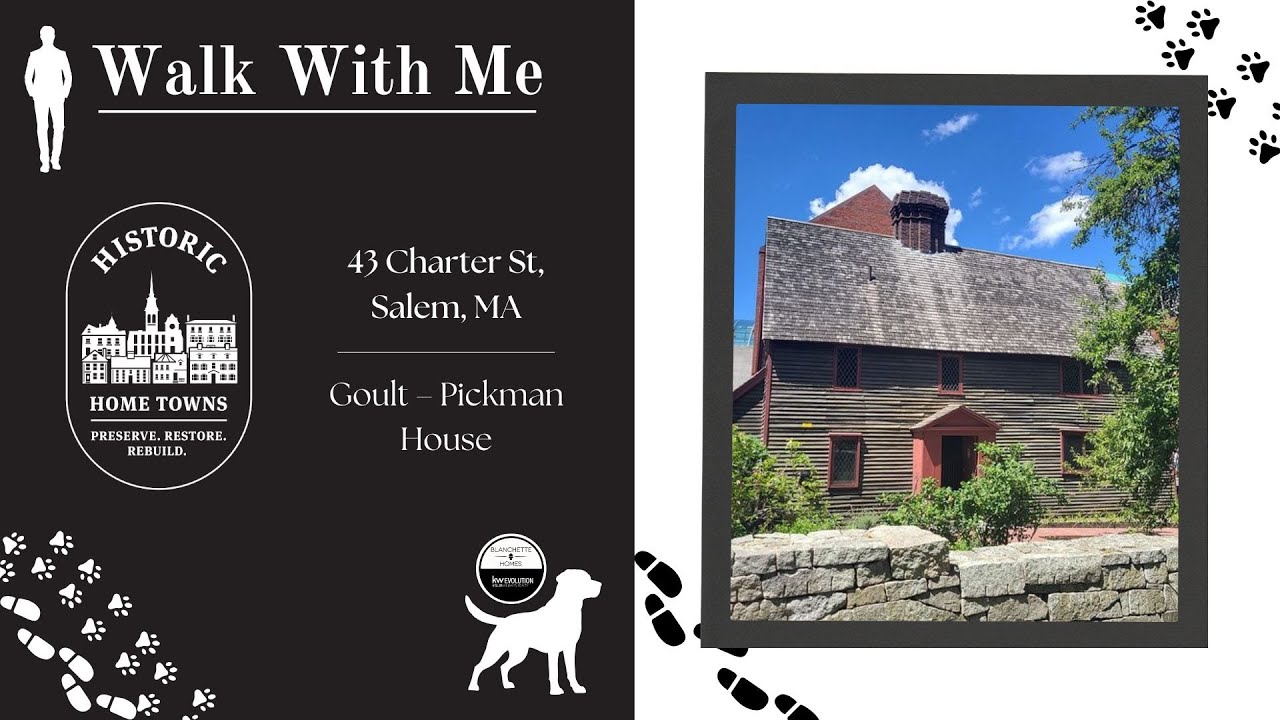 Historic Home in Salem, MA: Walk with Me- 43 Charter St (Goult-Pickman House)