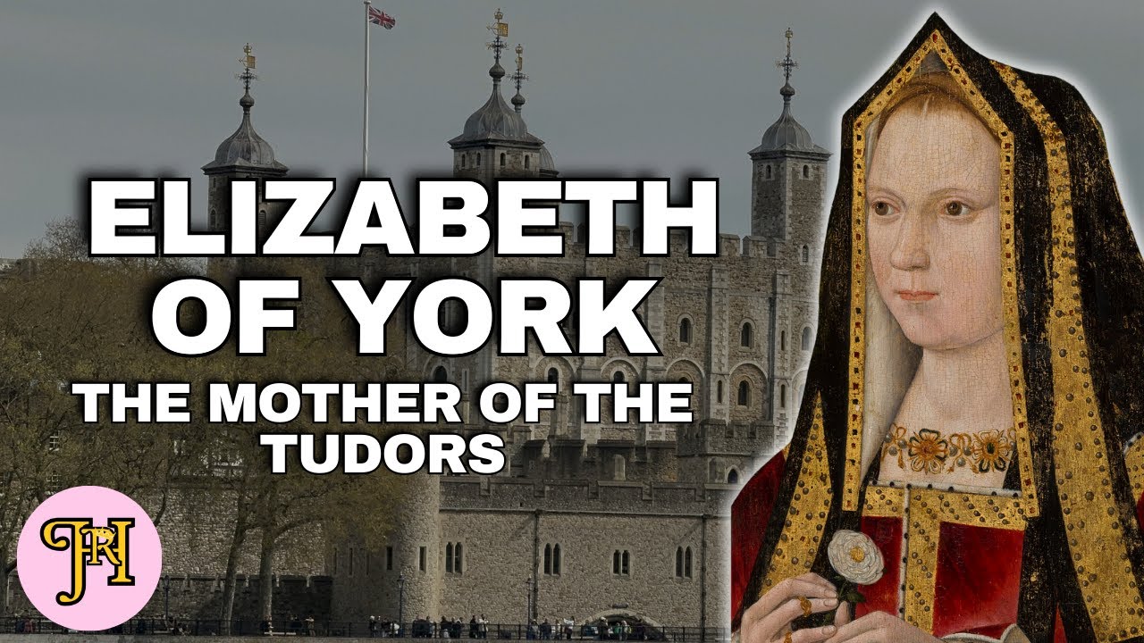 Elizabeth Of York - The Mother Of The Tudors History Documentary