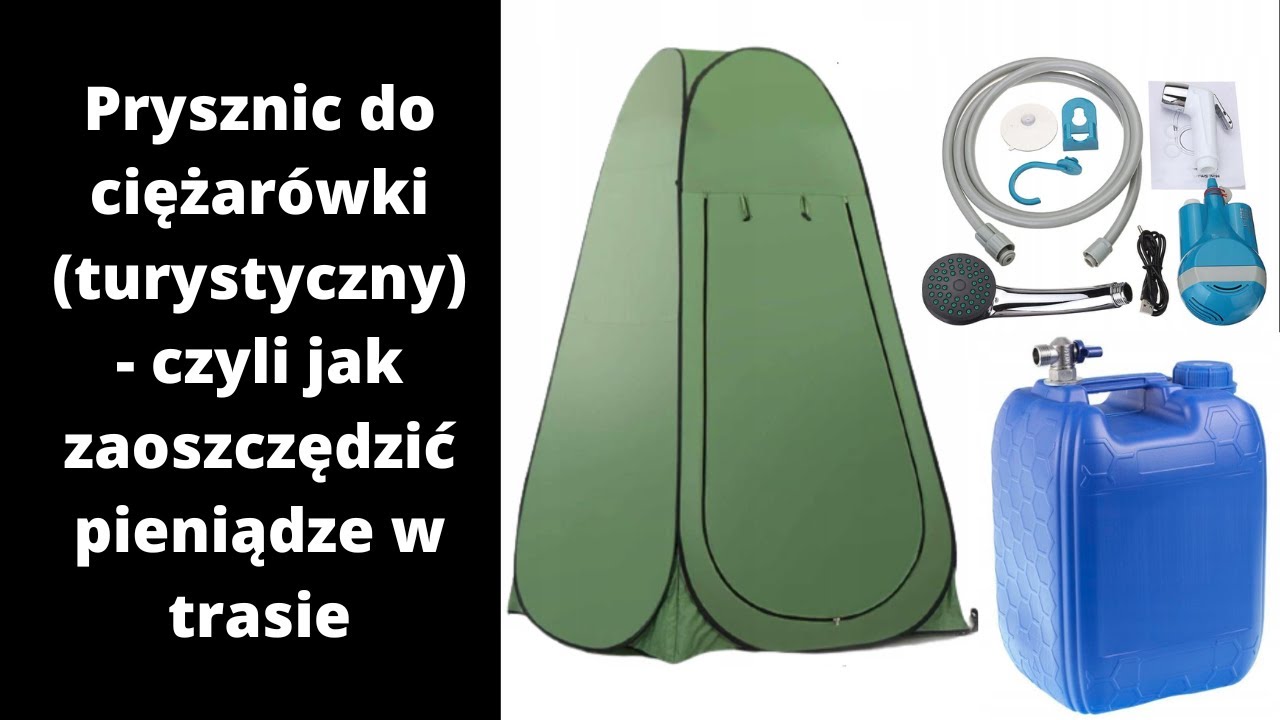Prysznic do ciężar&oacute;wki (turystyczny) - czyli jak zaoszczędzić pieniądze w trasie