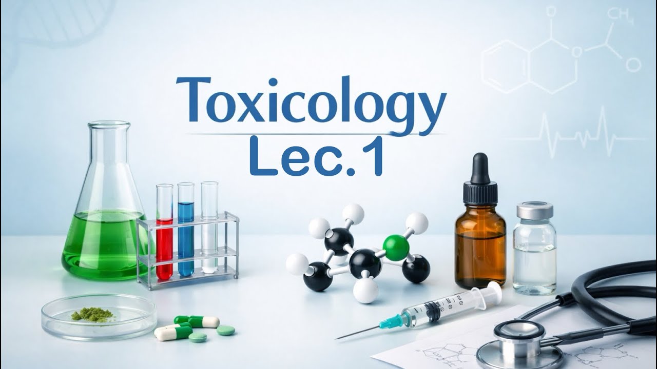 Toxicology / Lec.1 / Part 2