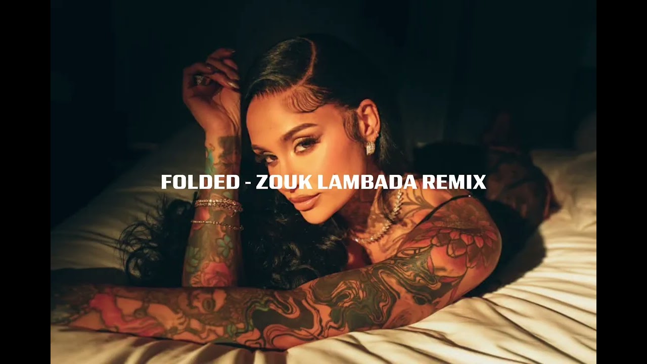 Folded (Zouk Lambada Dj Kakah remix)