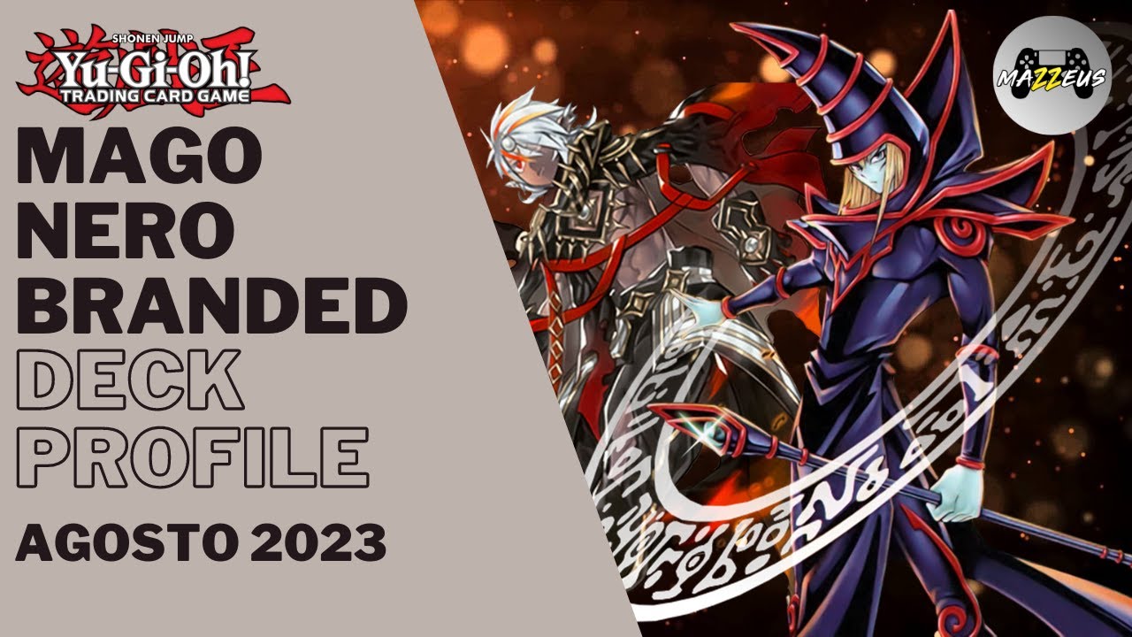 Mago Nero Branded Deck Profile | Agosto 2023 | Yu-Gi-Oh! ITA