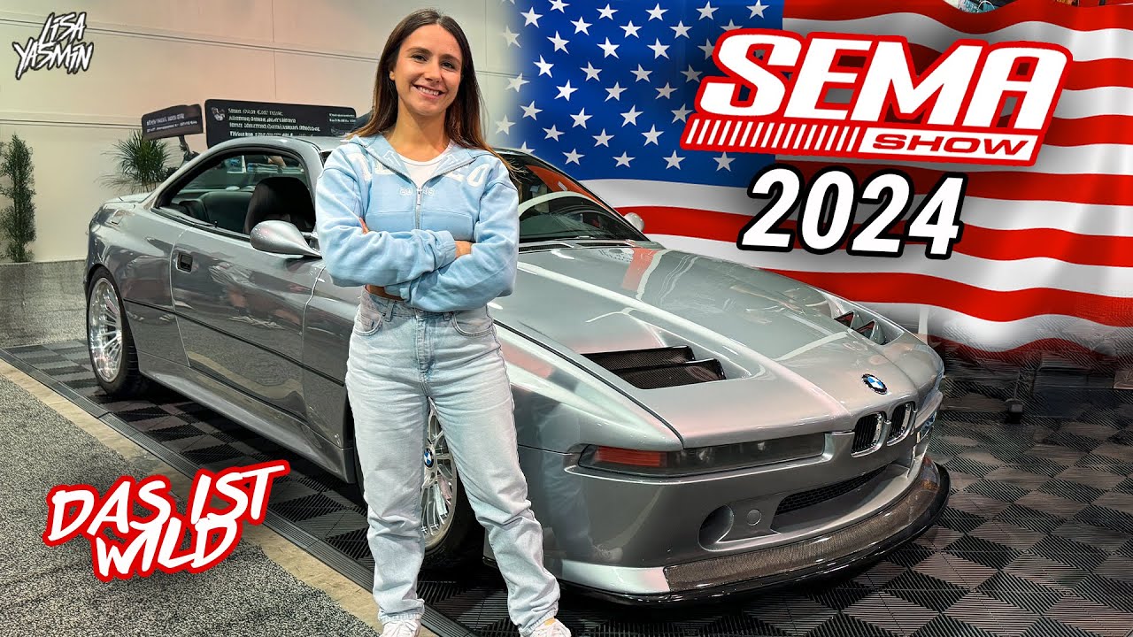 2024 SEMA Show! 🔥 | Das ist Wild | Lisa Yasmin