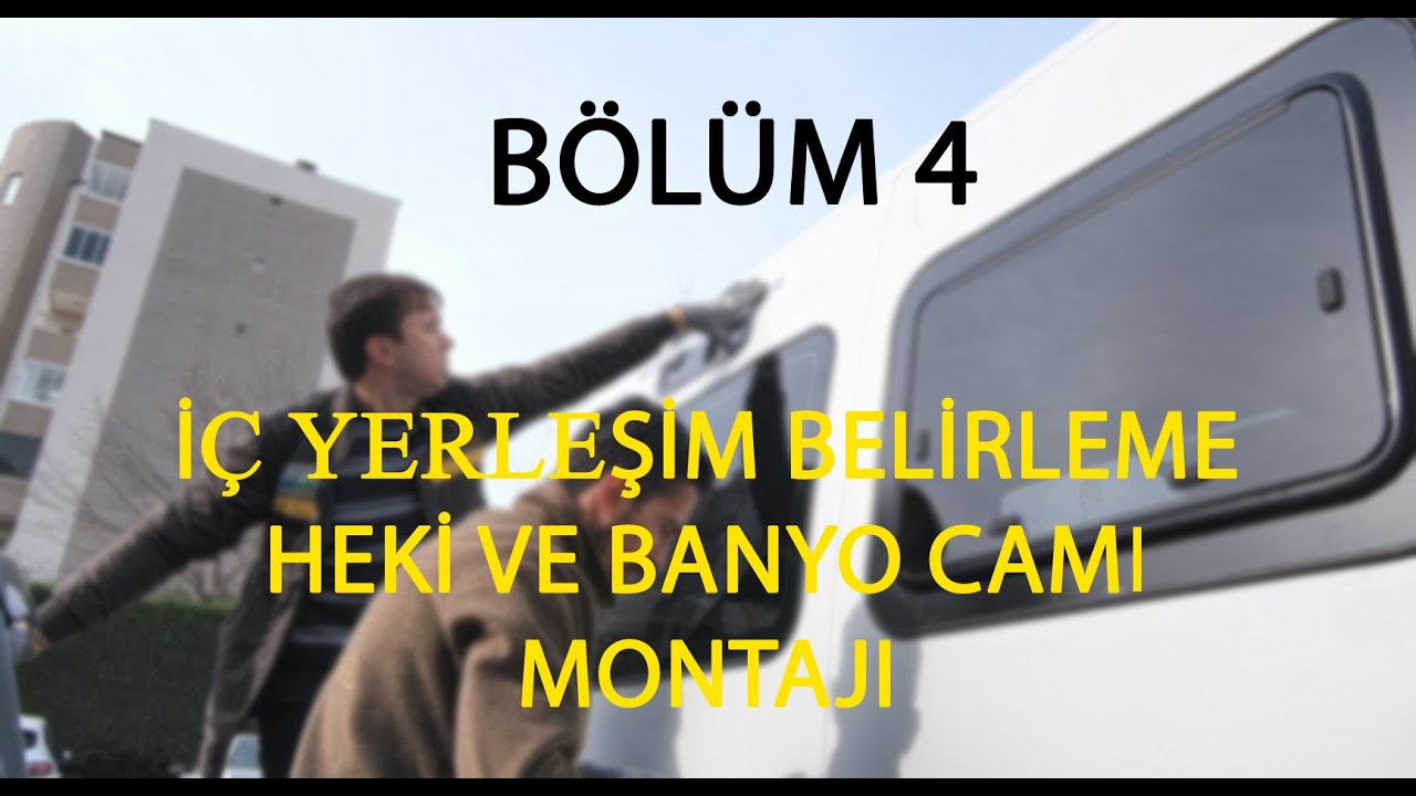 RENAULT MASTER KARAVAN YAPIMI İÇ PLAN, HEKİ VE BANYO CAM MONTAJI
