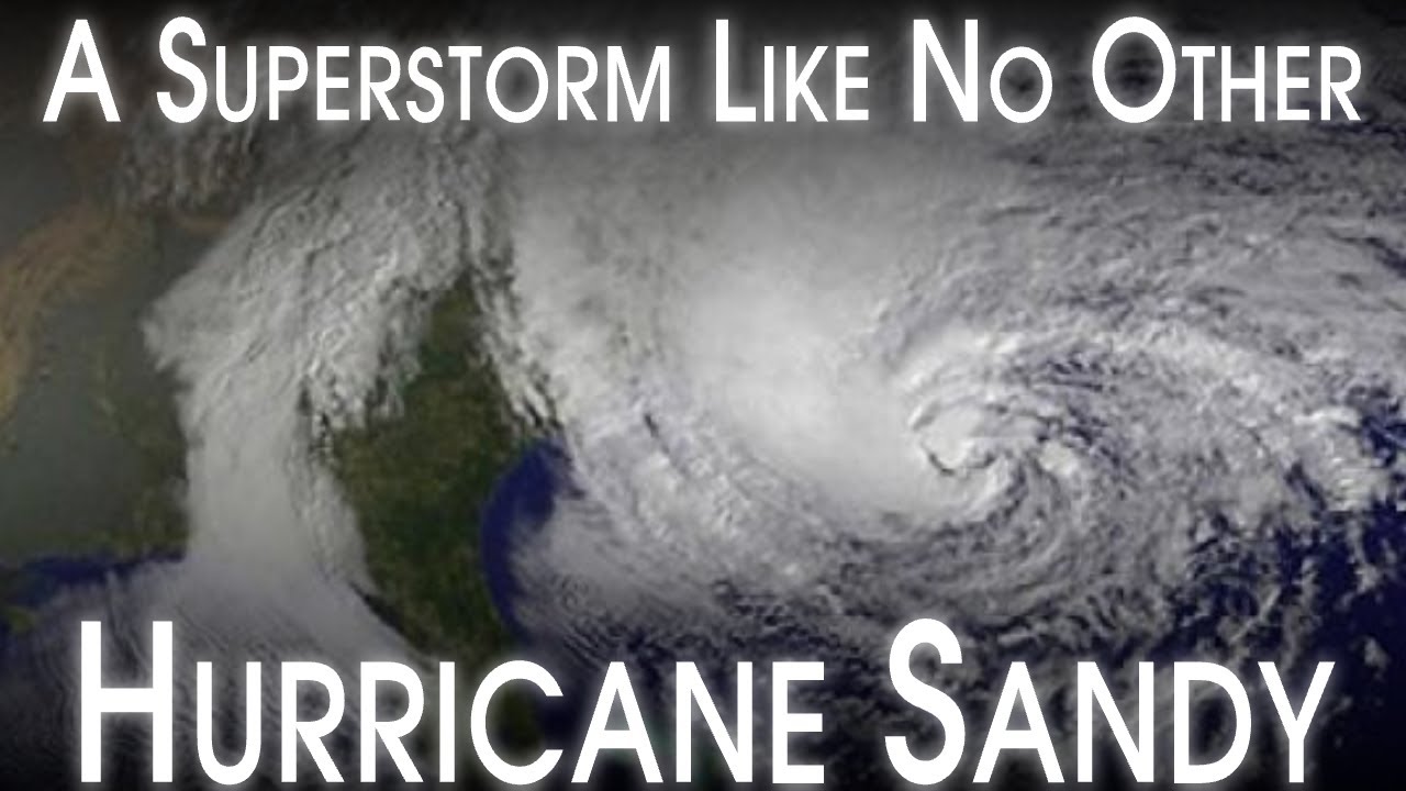 Superstorm Sandy - A Post-Tropical Nightmare: A Retrospective and Analysis (Ft. Ginger Zee)