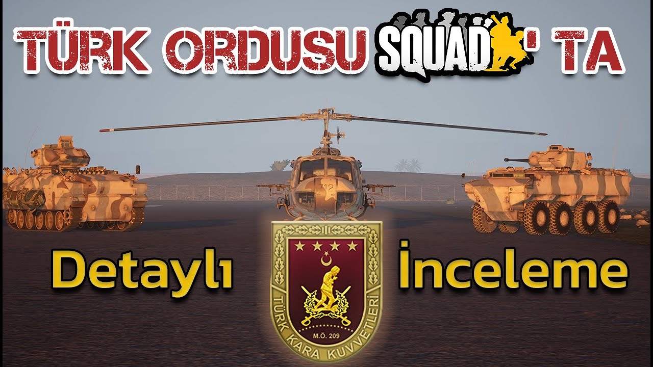 Türk ordusu Squada GELIYOR: Detaylı İnceleme