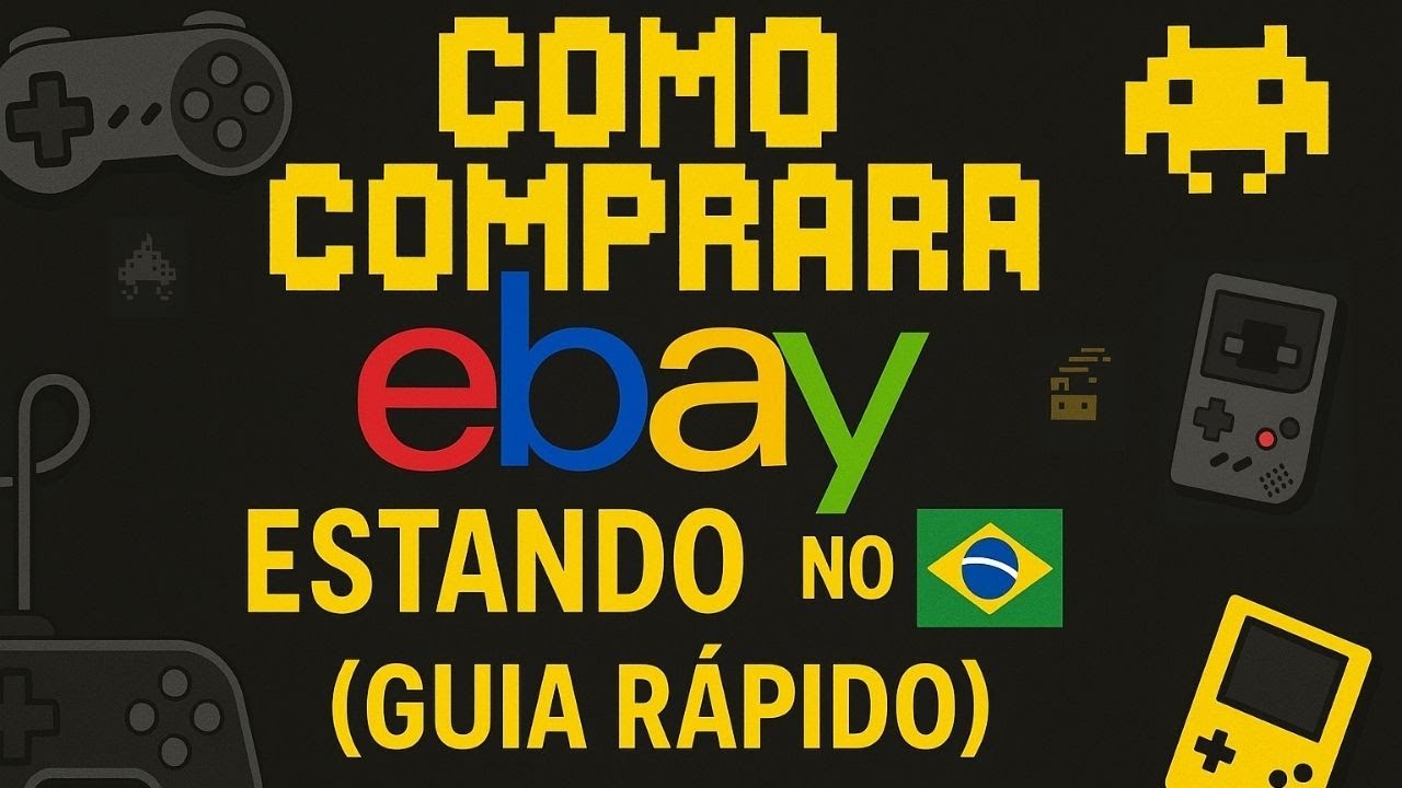 Como Comprar no Ebay do Brasil Guia R&aacute;pido