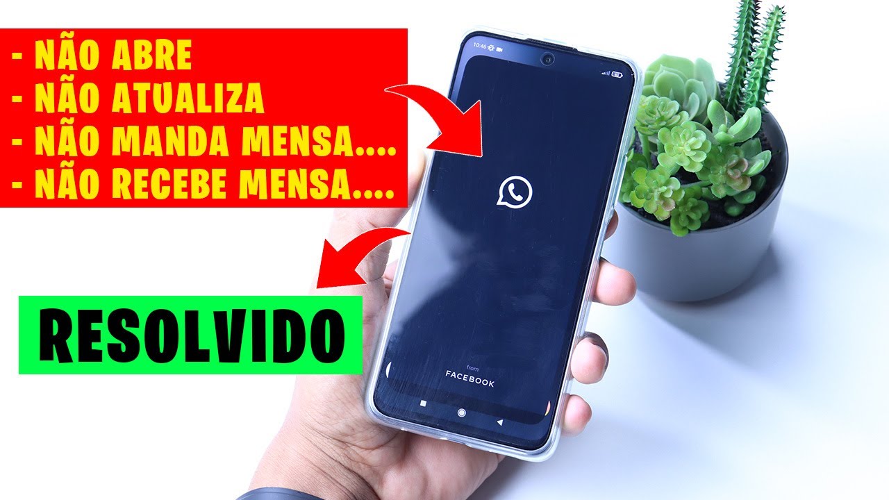 Whatsapp não abre no celular Android, veja como resolver