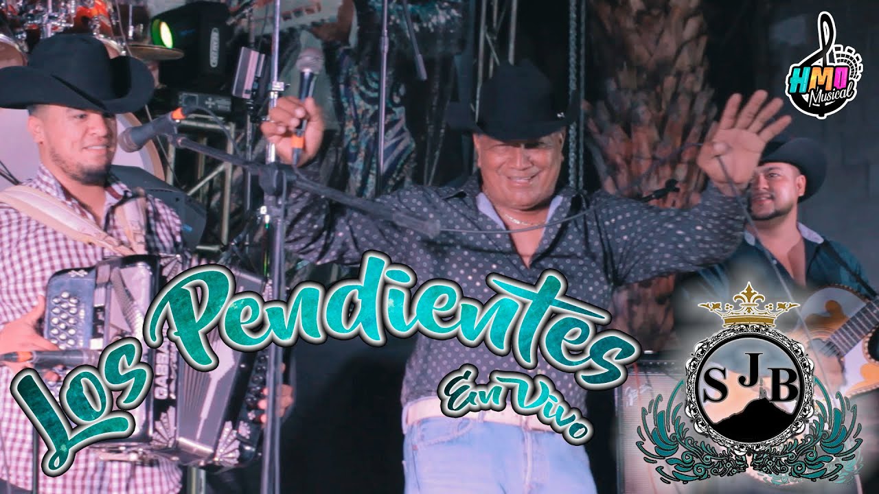 Los Pendientes (En Vivo) - San Jose Del Bravo