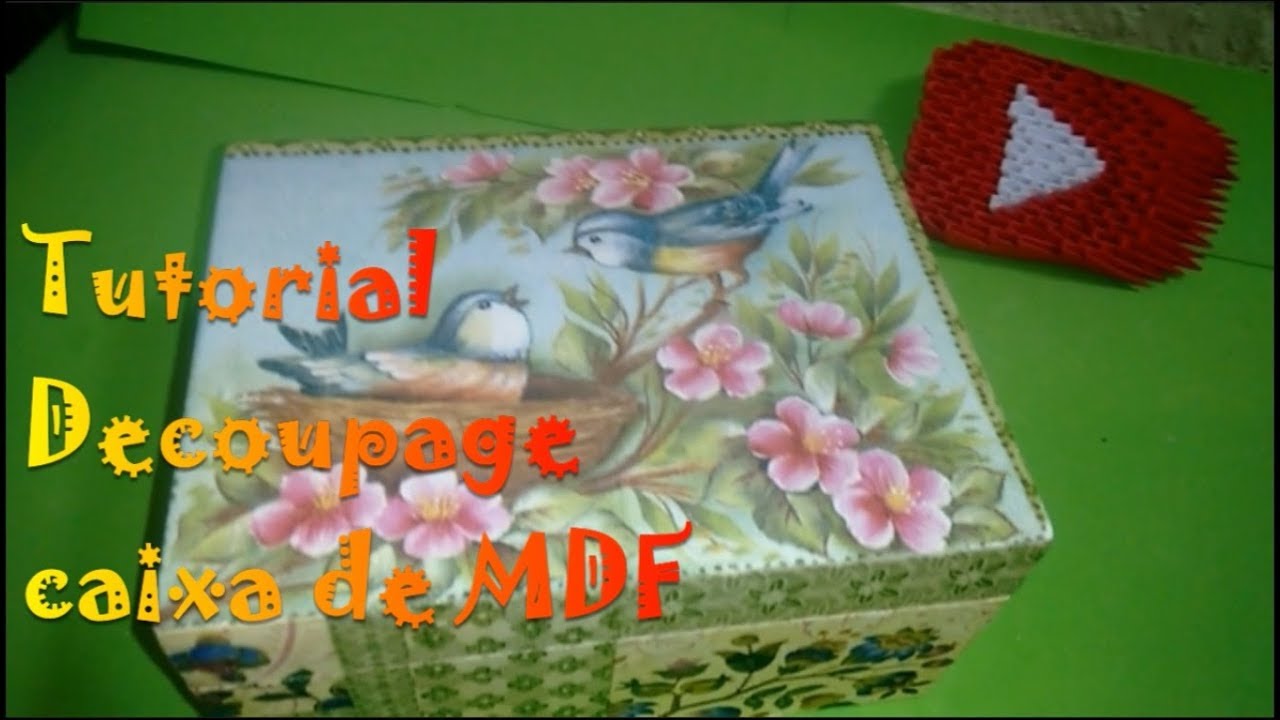 Tutorial Decoupage em caixa de MDF