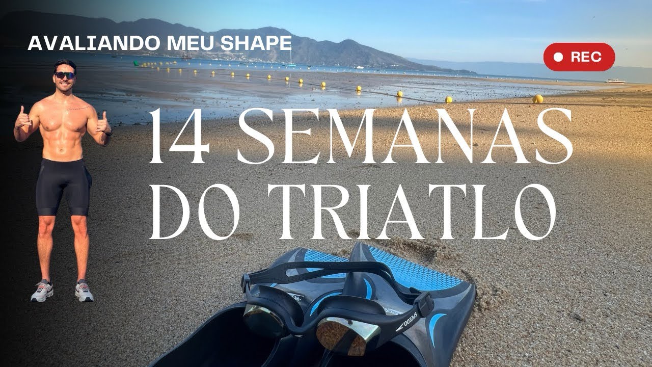 14 semanas para o Short Triathlon: Avaliação estratégica do físico atual, com Médico e Nutricionista