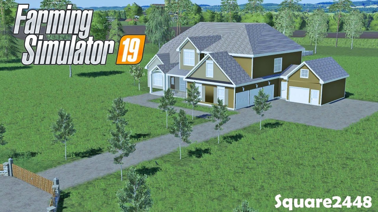 Строим новый дом | Серия «Домовладелец» | Новая карта | Farming Simulator 19