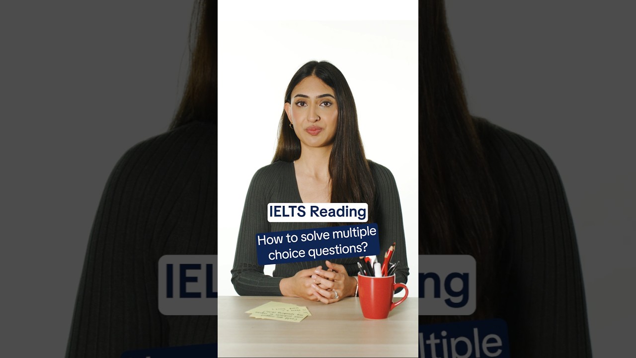 IELTS Reading: How to Solve Multiple Choice Questions
