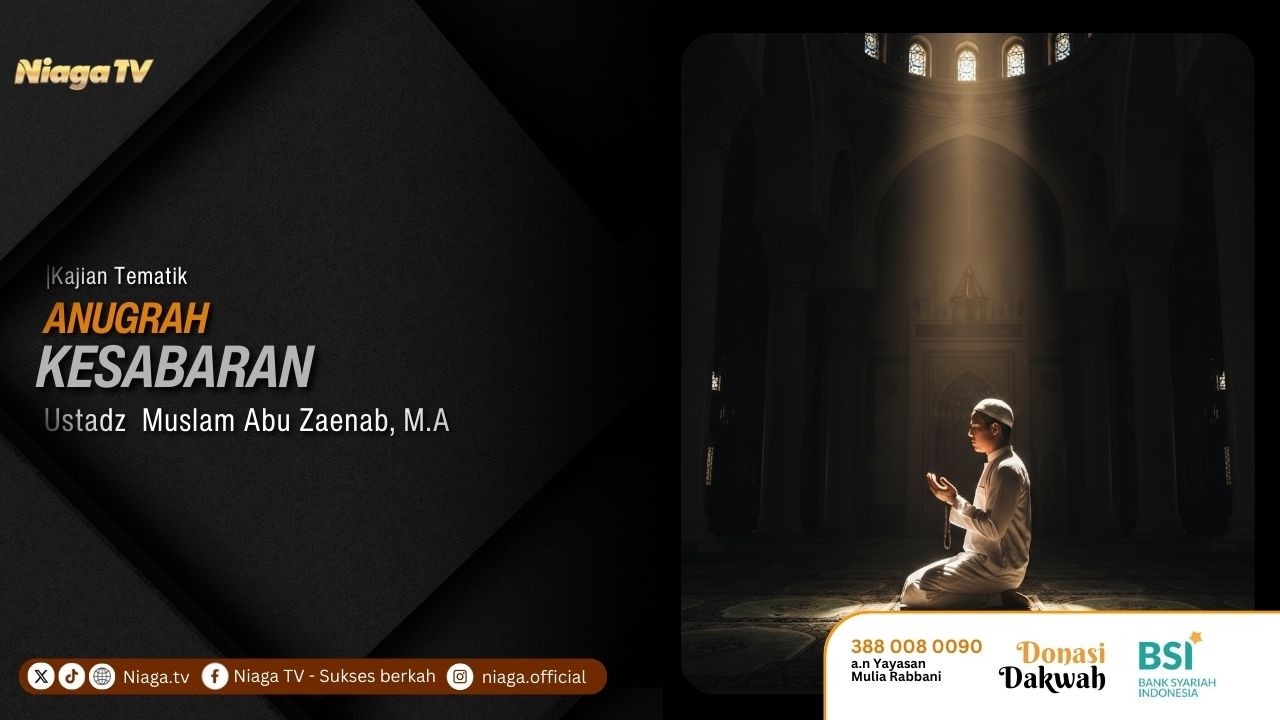 Ustadz Muslam Abu Zaenab, M.A. | Anugerah Kesabaran