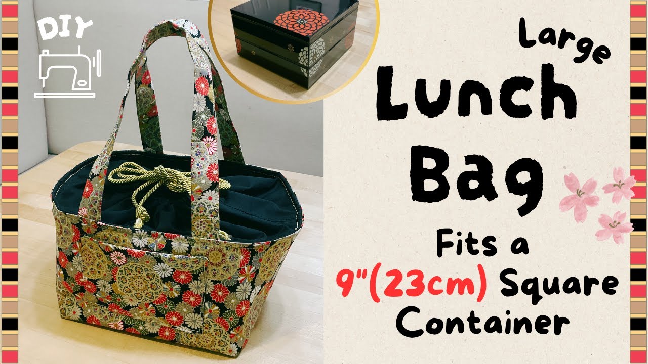 DIY Lunch Bag 🍱 | Fits a 9-Inch Square Food Container