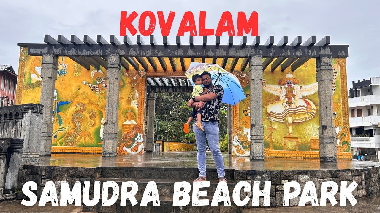 Kovalam samudra Beach park | Trivandrum | kerala | ktdc | lulu mall  | kovalam beach