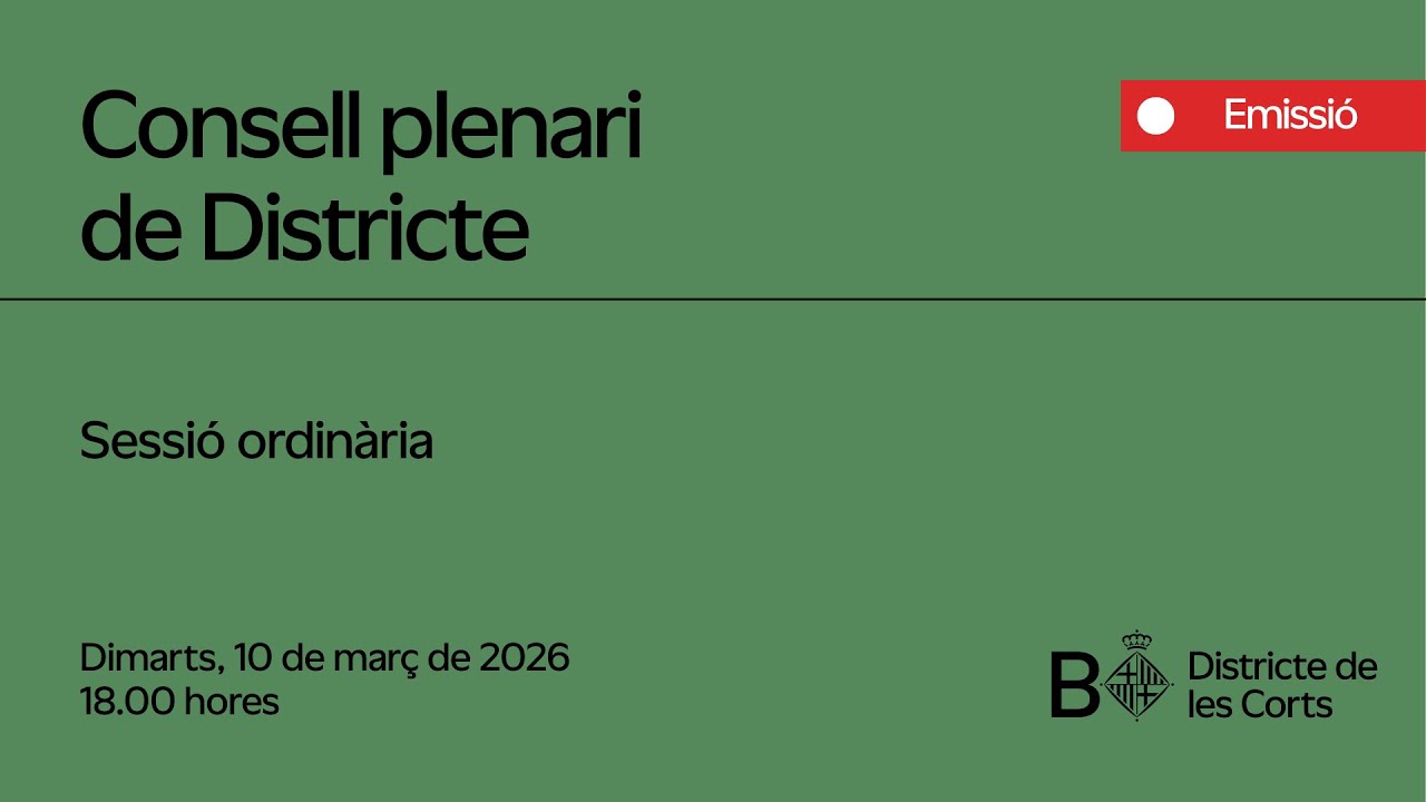 Consell Plenari del Districte de les Corts, 10 de març de 2026