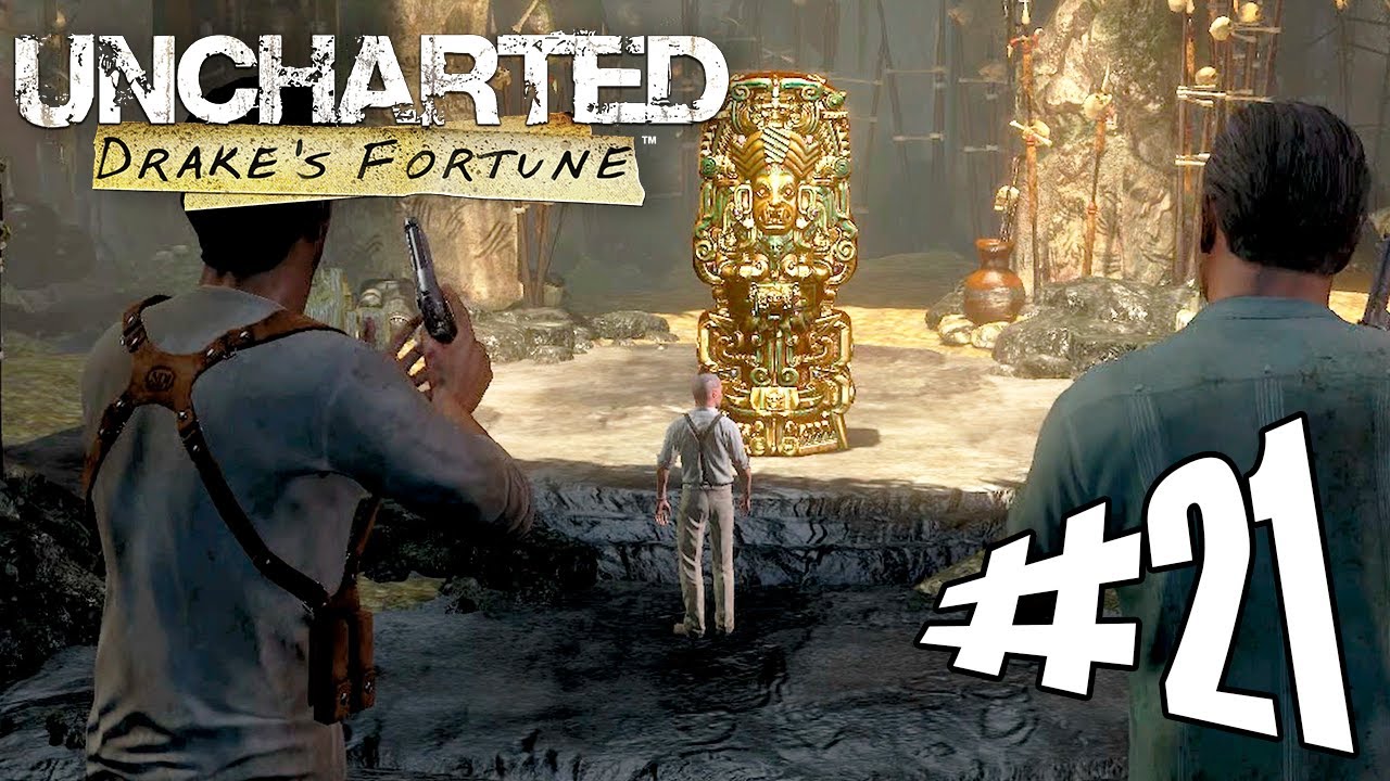 Uncharted Drake's Fortune &ndash; Part 21 &ndash; Gold and Bones &ndash; No Commentary [PS3 &ndash; Playthrough]