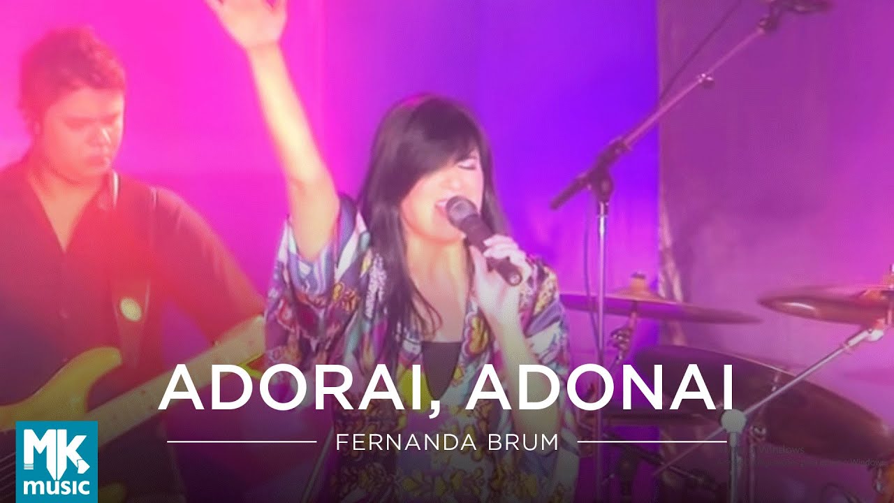 Fernanda Brum - Adorai, Adonai (Ao Vivo) - DVD Cura-me