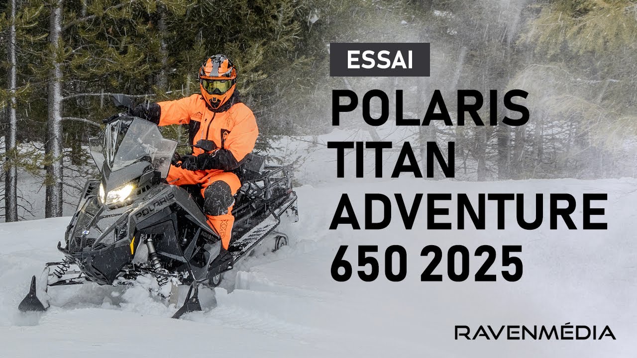 Une nouvelle vid&eacute;o de motoneige &agrave; d&eacute;couvrir ! Polaris Titan Adventure 650 2025