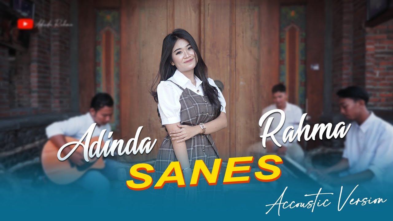 Adinda Rahma _ SANES (Acoustic version)