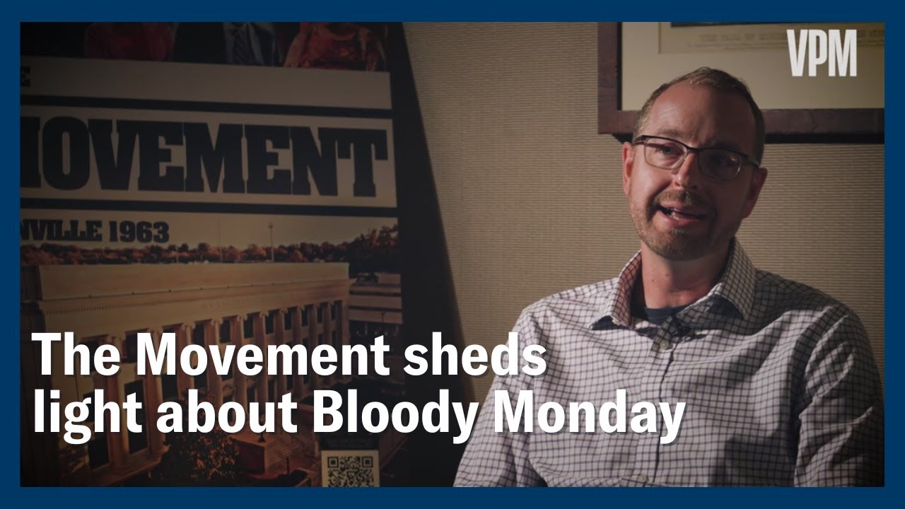 What was Bloody Monday in Danville, Virginia?
