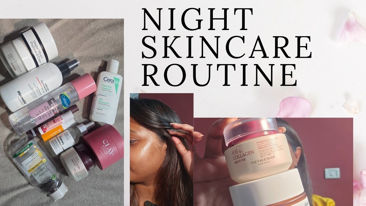 Night Time Skincare Routine For Soft, Brightened Skin #skincare #skincareroutine #glassskin