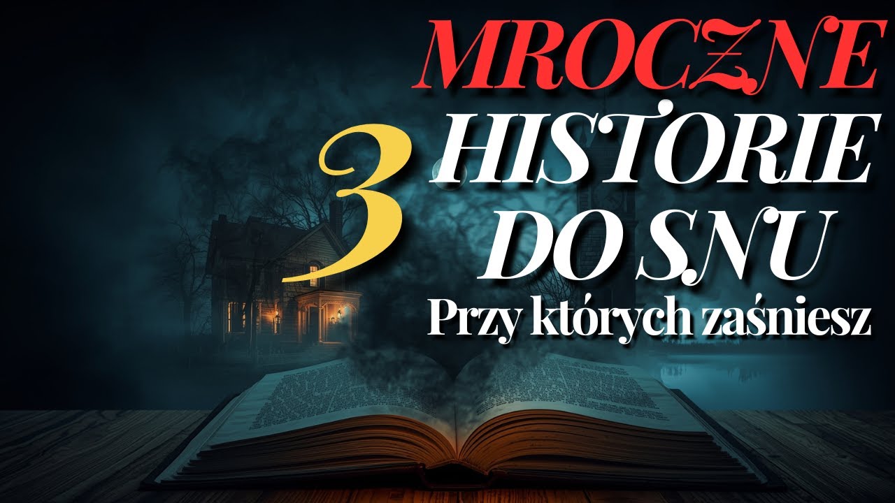 3 MROCZNE HISTORIE DO SNU PRZY KT&Oacute;RYCH SZYBKO ZAŚNIESZ