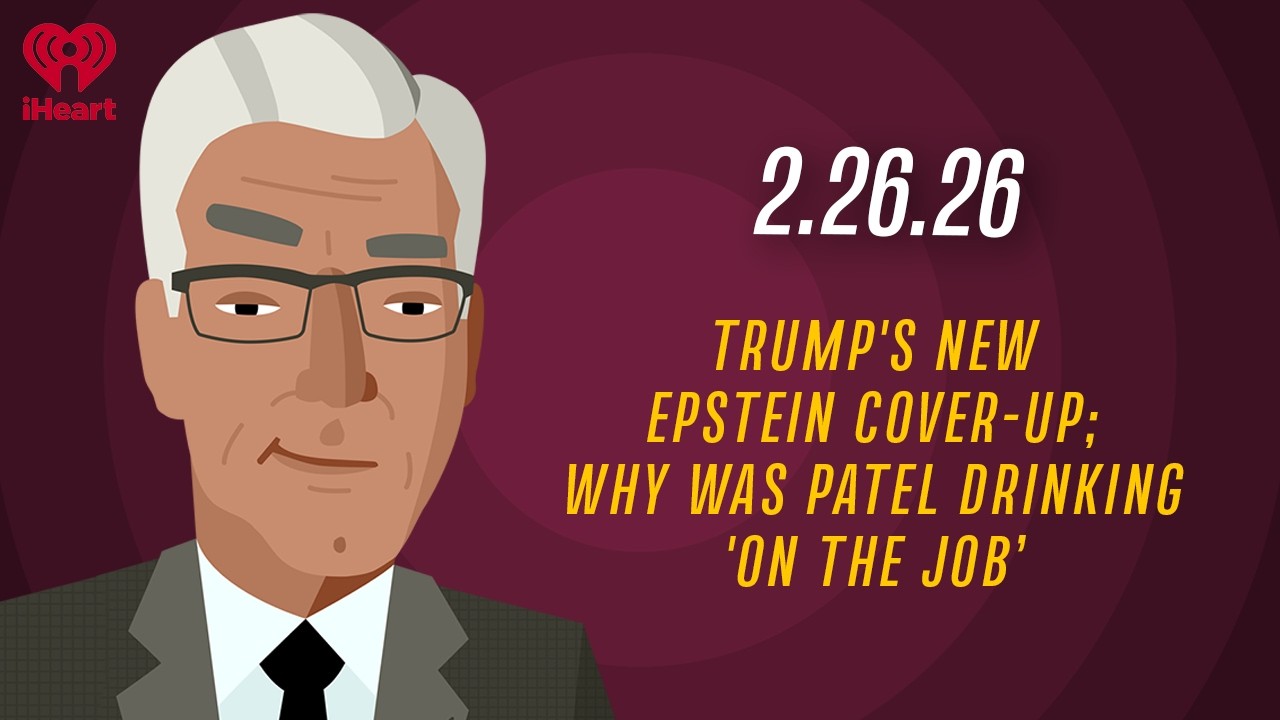TRUMP'S NEW EPSTEIN COVER-UP; WHY WAS PATEL DRINKING 'ON THE JOB' - 2.26.26 | Keith Olbermann