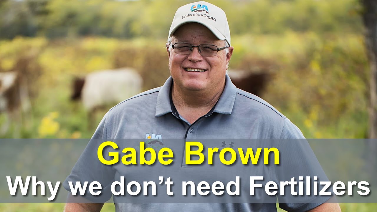 Gabe Brown - How to save money on Fertilisers